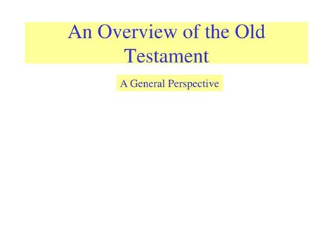 Ppt An Overview Of The Old Testament Powerpoint Presentation Free