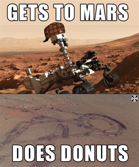 Nasa's mars curiosity rover celebrates its first anniversary on the red planet by 'singing' happy birthday to itself. ScumBag-Mars-Rover - Sketchblog Sketchblog