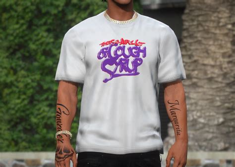 5.0 out of 5 stars. (FiveM/SP) "Thats A Awful Lot Of Cough Syrup" Shirt Pack ...
