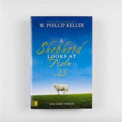 A Shepherd Looks At Psalm 23 W Phillip Keller Fount Of Life Christian Books And T Shop