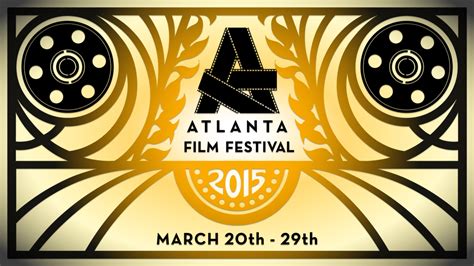 2015 Atlanta Film Festival — Atlanta Film Festival