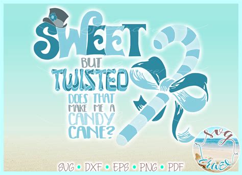 Candy cane tootsie pops 9.6 oz. Sweet But Twisted Does That Make Me A Candy Cane Quote SVG