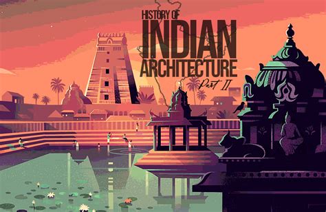 History Of Indian Architecture Part 2 Rtf Rethinking The Future
