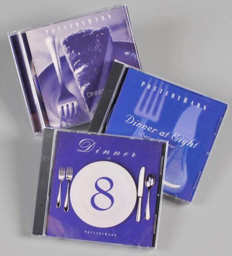 Pottery Barn Dinner At Eight Cds Lot Of 3 Second Course Just Desserts 36 Tracks Ebay