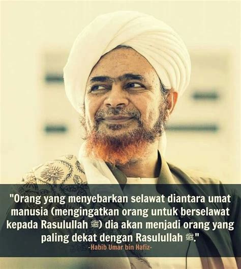 Nasehat habib umar tentang sholawat | 1000 | Kata-kata indah, Kata-kata