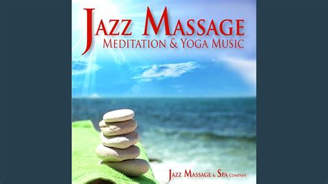 Jazz Massage Music Youtube