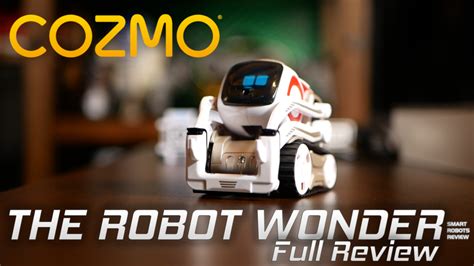 Cozmo The Amazing Robot Wonder Smart Robots Review