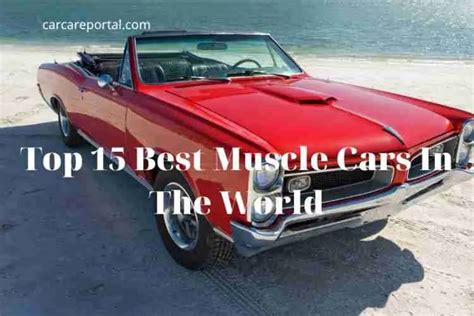 Top 15 Best Muscle Cars In The World