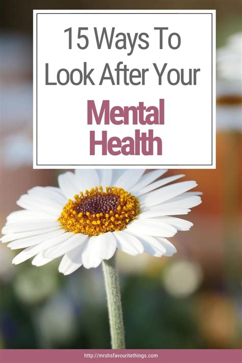15 ways to look after your mental health mrs h s favourite things