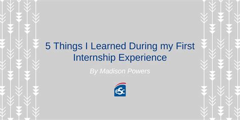 5 Things I Learned During My First Internship Experience