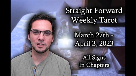 All Signs Weekly Tarot March 27th April 3rd 2023 Straight