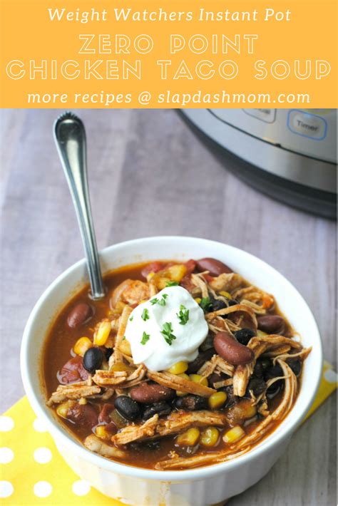 Delectable instant pot weight watchers recipes. Instant Pot Chicken Taco Soup (0 Point Weight Watchers ...