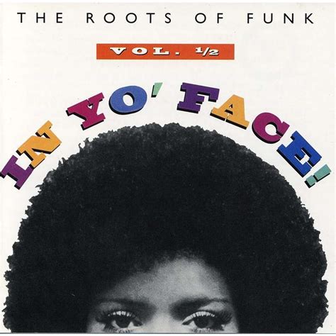 Klandestino Arhat Mahayana Various Artists In Yo Face Vol 1 2 The Roots Of Funk