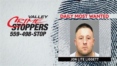 Crime Stoppers Most Wanted Jon Lite Liggett Kmph
