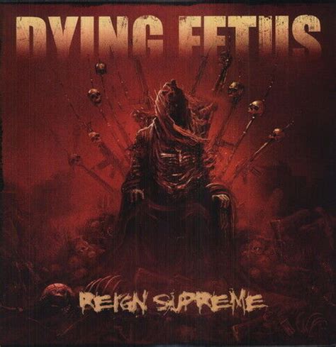 Reign Supreme By Dying Fetus Record 2017 For Sale Online Ebay