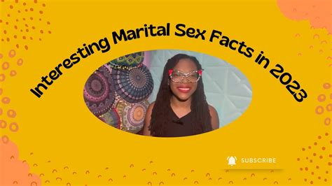 Unveiling The Hidden Truths Marital Sex Facts Revealed Youtube