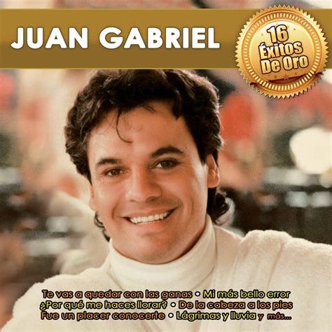 Xitos De Oro Juan Gabriel De Juan Gabriel En Apple Music