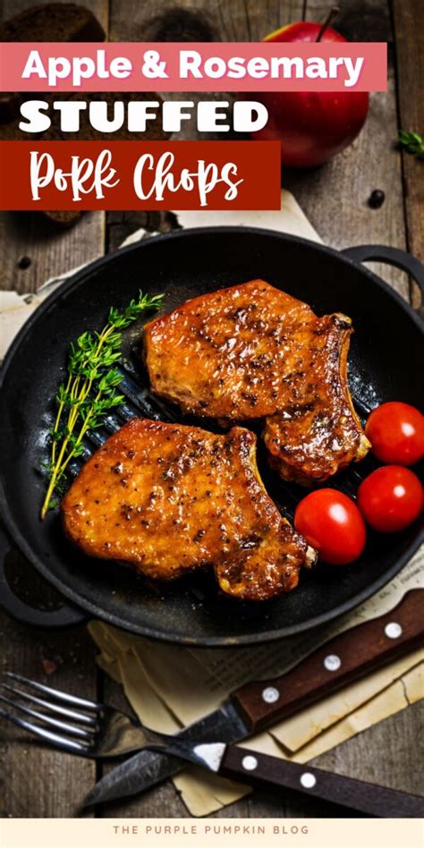 Apple And Rosemary Stuffed Pork Chops