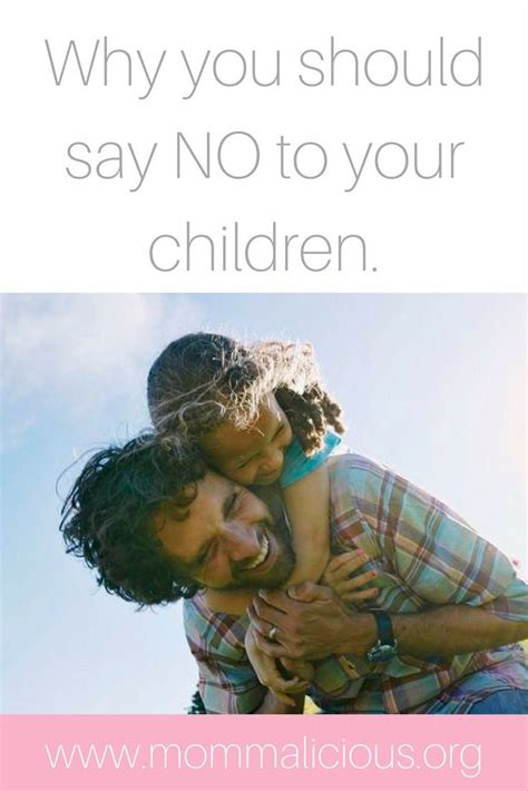 Why You Should Say No To Your Children Parenting Discipline