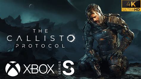 The Callisto Protocol Xbox Series S Gameplay K Capture Youtube