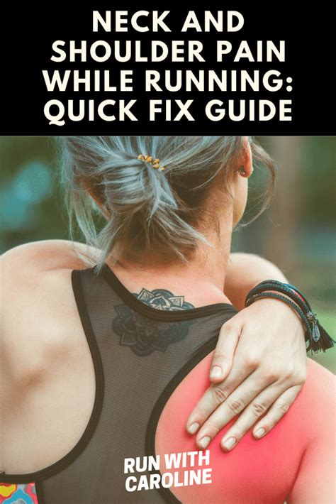 Neck And Shoulder Pain While Running 6 Quick Fixes Run With Caroline