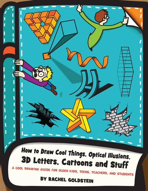 The Book Cover For How To Draw Cool Things Optical Illusiones 3d