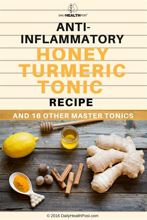 Anti Inflammatory Honey Turmeric Tonic And Master Tonic Recipes