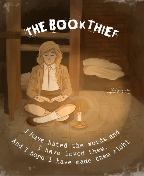 The Book Thief—last Line I Have Hated The Words And I Have Loved Them