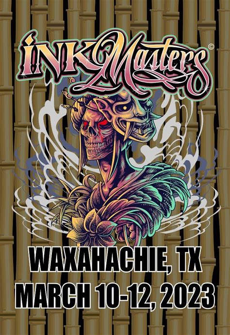 Ink Masters Tattoo Show Waxahachie 2023 March 2023 United States