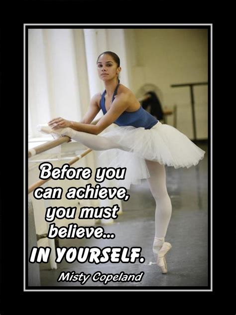 Misty Copeland Inspirational Dance Quote Wall Art Poster Daughter