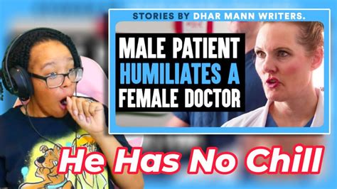Willandnakina Reacts Male Patient Humiliates A Female Doctor Dhar Mann Bonus Youtube