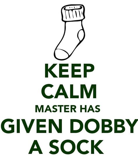 Master Has Given Dobby A Sock Dobby Harry Potter Harry Potter Jokes