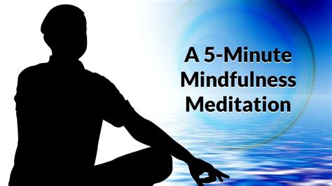 A 5 Minute Guided Mindfulness Meditation To Cultivate Presence Youtube