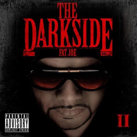 Fat Joe The Darkside Vol Lyrics And Tracklist Genius