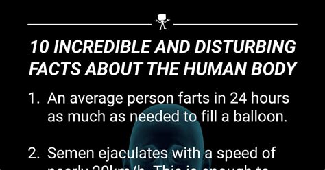 10 Incredible And Disturbing Facts About Our Human Body Webfail Fail Pictures And Fail Videos