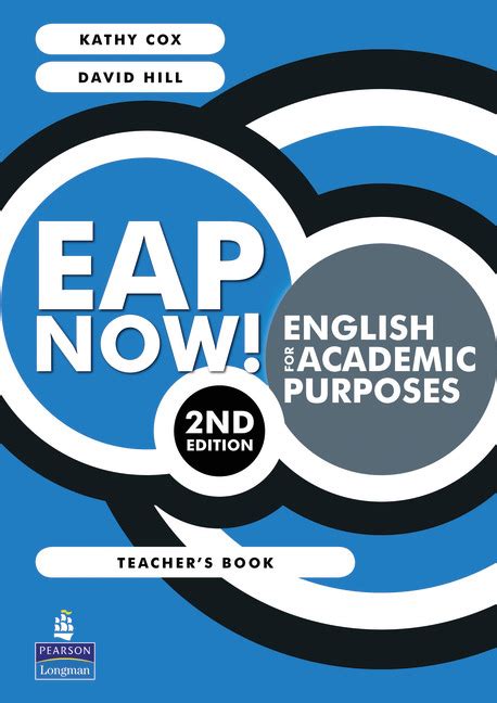The mission of the english for academic purposes (eap) program is to equip our students with the language, critical thinking, cultural and college success skills necessary to successfully achieve their full academic and career potential(s). EAP Now! English for Academic Purposes Teacher's Book, 2nd ...