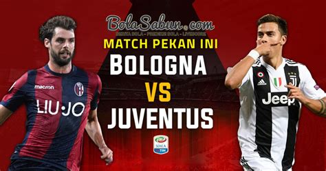 Juventus can't settle for anything else but victory on. Prediksi Bola : Bologna vs Juventus