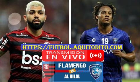 Al Hilal Vs Flamengo EN VIVO EN DIRECTO ONLINE LIVE TV Semifinales Del