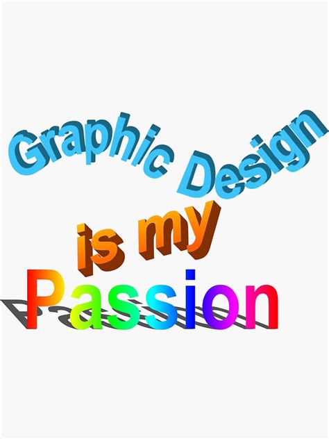 Graphic Design Is My Passion Sticker For Sale By Lostcausedog Redbubble