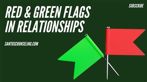Red And Green Flags In Relationships YouTube