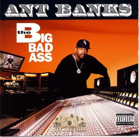 Ant Banks The Big Badass Lyrics And Tracklist Genius