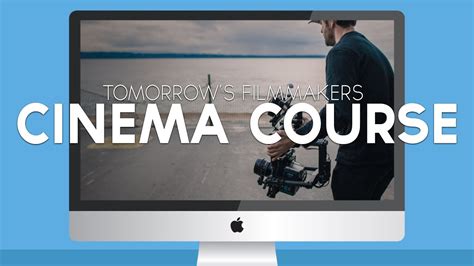 Announcement Tomorrows Filmmakers Cinema Course Youtube