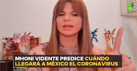 Mhoni Vidente predice cuándo llegará a México el Coronavirus