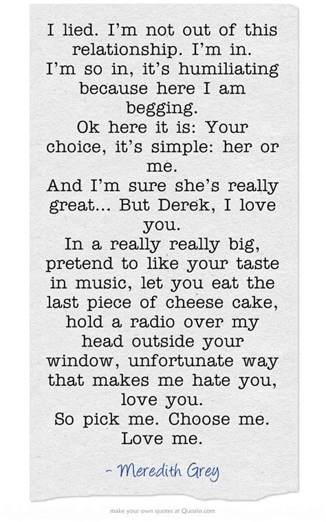 #greys anatomy #greys #quote #pick me choose me love me #meredith grey #meredith #mine. Meredith Grey Quotes Pick Me Choose Me. QuotesGram