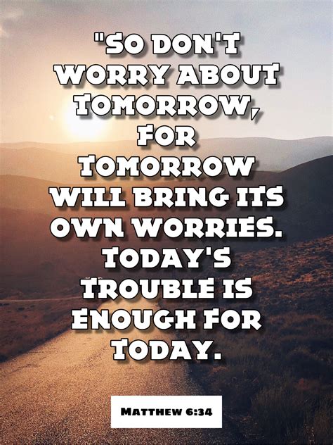 Today Tomorrow Bibleverse “so Dont Worry About Tomorrow For Tomorrow Will Bring Dont