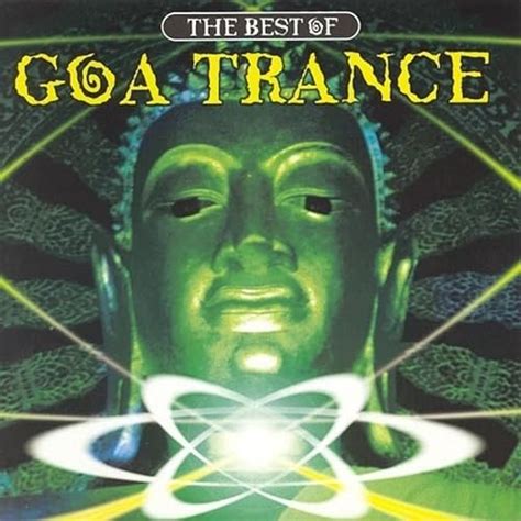 The Best Of Goa Trance By Various Artists On Amazon Music Uk