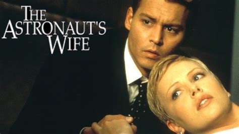 The Astronaut S Wife 1999 Film Johnny Depp Charlize Theron Youtube