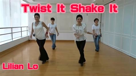 Twist It Shake It Line Dance By Lilian Lo Advanced Youtube