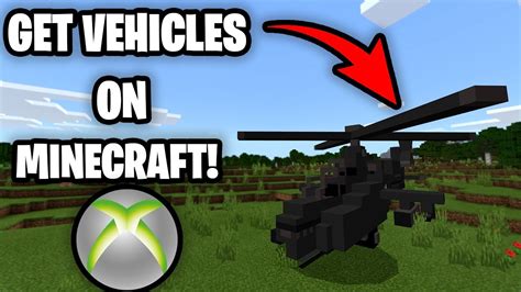 How To Get Vehicles Mod On Minecraft Xbox One Drive