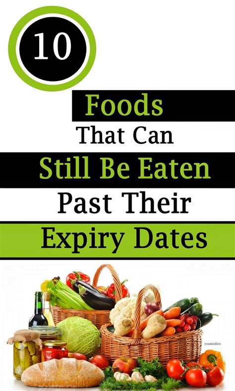 10 Foods That Can Still Be Eaten Past Their Expiry Dates Diy Food